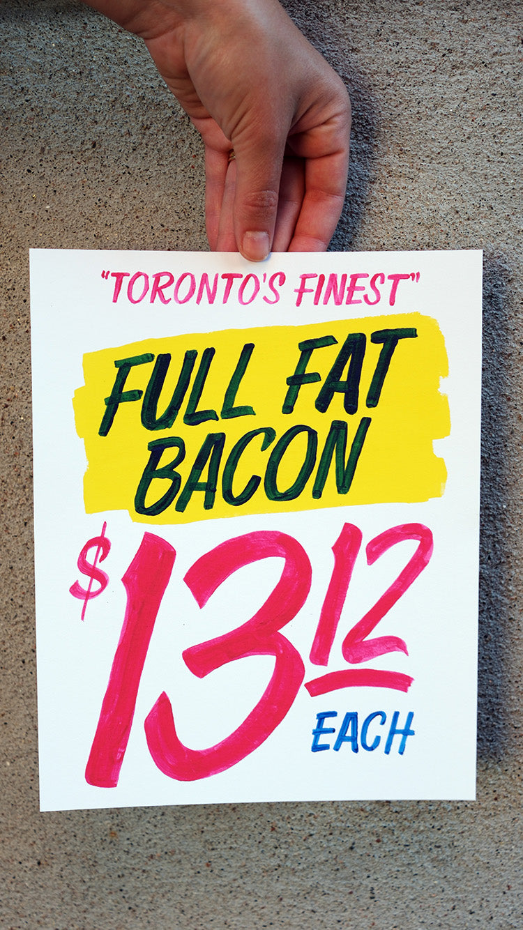 "Honest Ed's" Full Fat Bacon Print